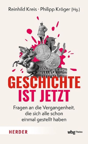 Buchcover und Innenansicht für das Buch: Geschichte ist jetzt