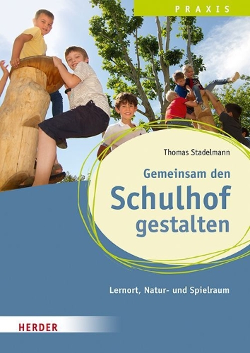 Buchcover und Innenansicht für das Buch: Gemeinsam den Schulhof gestalten