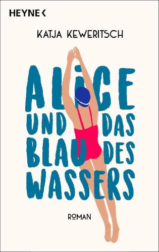 Buchcover und Innenansicht für das Buch: Alice und das Blau des Wassers