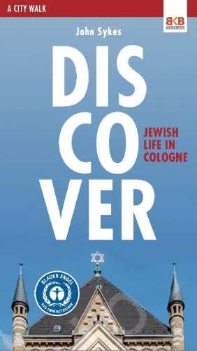 Buchcover und Innenansicht für das Buch: Discover - Jewish life in Cologne