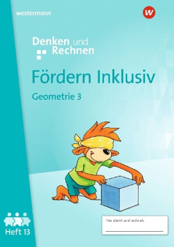 Buchcover und Innenansicht für das Buch: Fördern Inklusiv. Heft 13: Geometrie 3 Denken und Rechnen