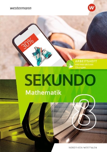 Buchcover und Innenansicht für das Buch: Sekundo 8 mit interaktiven Übungen. 61- Mathematik für differenzierende Schulformen. Für Nordrhein-Westfalen
