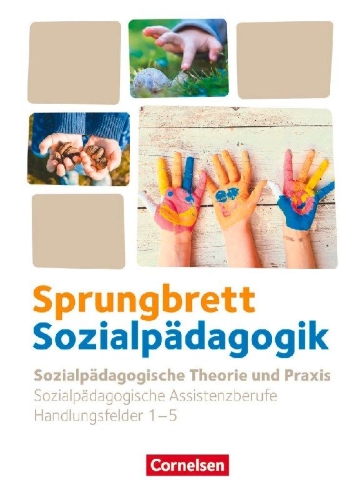 Buchcover und Innenansicht für das Buch: Sprungbrett Sozialpädagogik. Handlungsfeld 1-5: Sozialpädagogische Theorie und Praxis - Schülerbuch