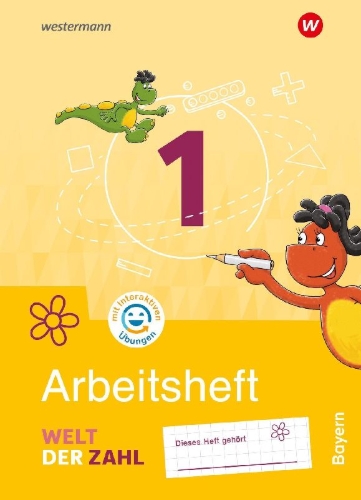 Buchcover und Innenansicht für das Buch: Welt der Zahl 1. Arbeitsheft mit Interaktiven Übungen. Für Bayern