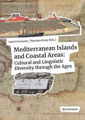 Buchcover und Innenansicht für das Buch: Mediterranean Islands and Coastal Areas: Cultural and Linguistic Diversity through the Ages.