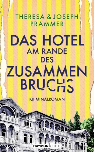 Buchcover und Innenansicht für das Buch: Das Hotel am Rande des Zusammenbruchs