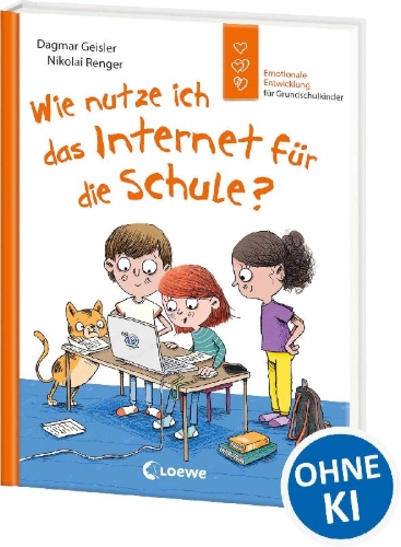 Buchcover und Innenansicht für das Buch: Wie nutze ich das Internet für die Schule? (Starke Kinder, glückliche Eltern)