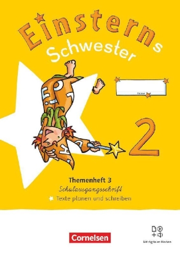 Buchcover und Innenansicht für das Buch: Einsterns Schwester 2. Schuljahr - Sprache und Lesen - Neubearbeitung 2022 - Themenheft 3 - Texte verfassen - Verbrauchsmaterial in Schulausgangsschrift