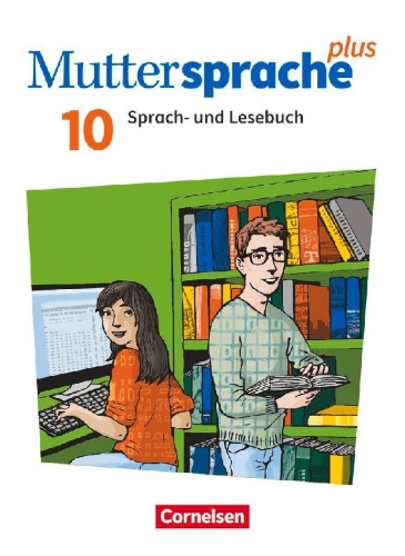 Buchcover und Innenansicht für das Buch: Muttersprache plus 10. Schuljahr - Allgemeine Ausgabe 2020 und Sachsen 2019 - Schulbuch