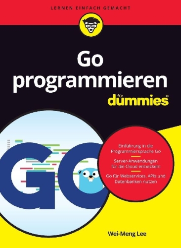 Buchcover und Innenansicht für das Buch: Go programmieren für Dummies