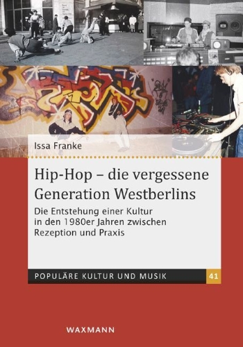 Buchcover und Innenansicht für das Buch: Hip-Hop - die vergessene Generation Westberlins