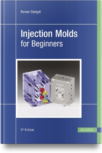 Buchcover und Innenansicht für das Buch: Injection Molds for Beginners