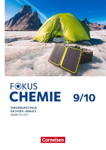 Buchcover und Innenansicht für das Buch: Fokus Chemie 9./10. Schuljahr. Mittlere Schulformen Sachsen-Anhalt - Arbeitsheft