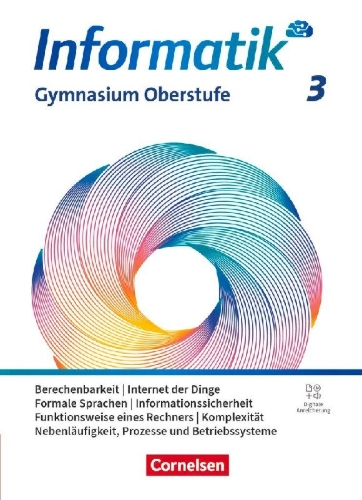 Buchcover und Innenansicht für das Buch: Informatik Band 3 - gymnasiale Oberstufe -  Allgemeine Ausgabe - Schulbuch