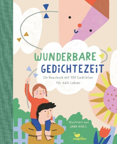 Buchcover und Innenansicht für das Buch: Wunderbare Gedichtezeit - Ein Hausbuch mit 100 Gedichten für dein Leben