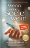 Buchcover und Innenansicht für das Buch: Wenn deine Seele weint
