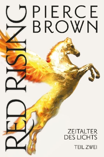 Buchcover und Innenansicht für das Buch: Red Rising: Zeitalter des Lichts