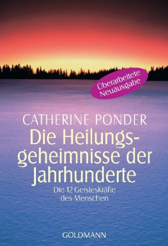Buchcover und Innenansicht für das Buch: Die Heilungsgeheimnisse der Jahrhunderte