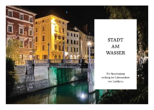 Buchcover und Innenansicht für das Buch: Ljubljana für Fortgeschrittene
