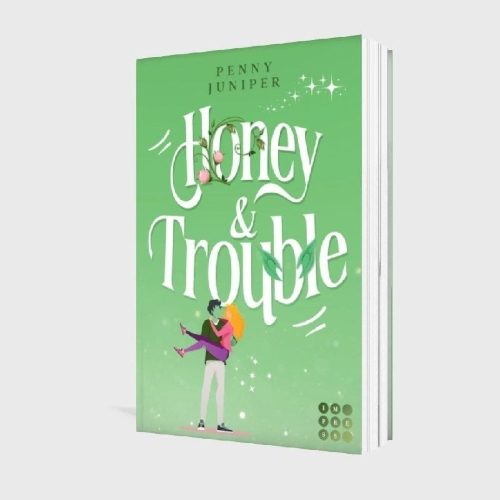 Buchcover und Innenansicht für das Buch: Honey & Trouble (Bellbook University 2)