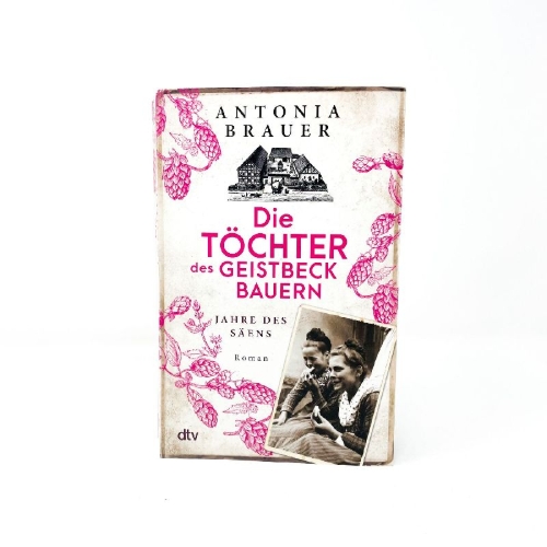 Buchcover und Innenansicht für das Buch: Die Töchter des Geistbeckbauern