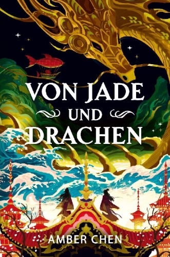 Buchcover und Innenansicht für das Buch: Of Jades and Dragons
