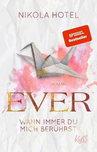 Buchcover und Innenansicht für das Buch: Ever - Wann immer du mich berührst