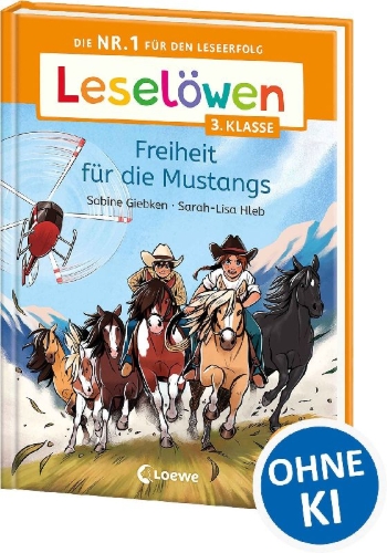 Buchcover und Innenansicht für das Buch: Leselöwen 3. Klasse - Freiheit für die Mustangs
