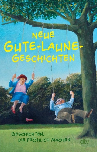 Buchcover und Innenansicht für das Buch: Neue Gute-Laune-Geschichten