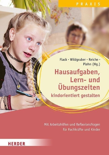 Buchcover und Innenansicht für das Buch: Hausaufgaben, Lern- und Übungszeiten kindorientiert gestalten. Mit Arbeitshilfen und Reflexionsfragen für Fachkräfte und Kinder