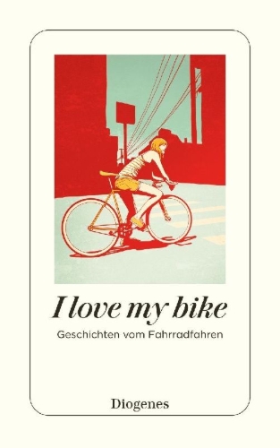 Buchcover und Innenansicht für das Buch: I love my bike