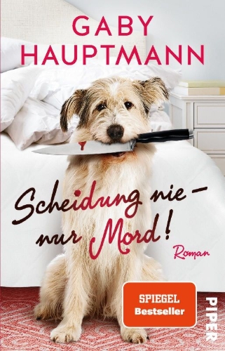 Buchcover und Innenansicht für das Buch: Scheidung nie - nur Mord!
