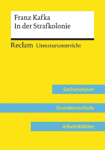 Buchcover und Innenansicht für das Buch: Franz Kafka: In der Strafkolonie (Lehrerband)