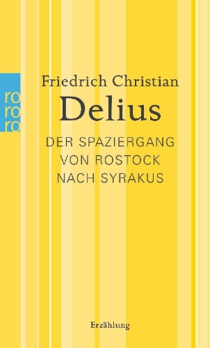 Buchcover und Innenansicht für das Buch: Der Spaziergang von Rostock nach Syrakus