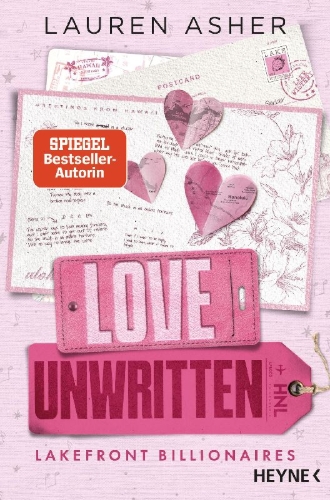 Buchcover und Innenansicht für das Buch: Love Unwritten (Lakefront Billionaires 2)