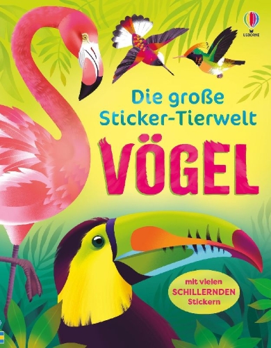 Buchcover und Innenansicht für das Buch: Die große Sticker-Tierwelt: Vögel