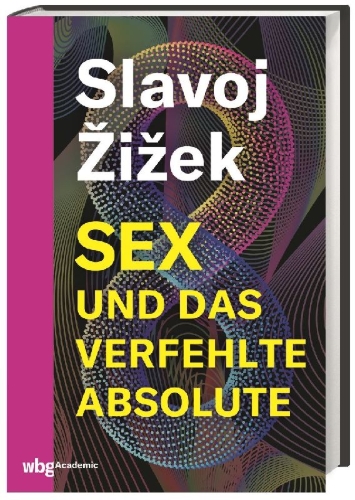 Buchcover und Innenansicht für das Buch: Sex and the Failed Absolute