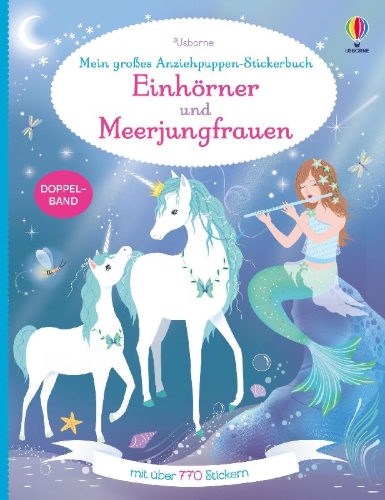 Buchcover und Innenansicht für das Buch: Mein großes Anziehpuppen-Stickerbuch: Einhörner und Meerjungfrauen