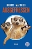 Buchcover und Innenansicht für das Buch: Ausgefressen