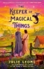 Buchcover und Innenansicht für das Buch: The Keeper of Magical Things