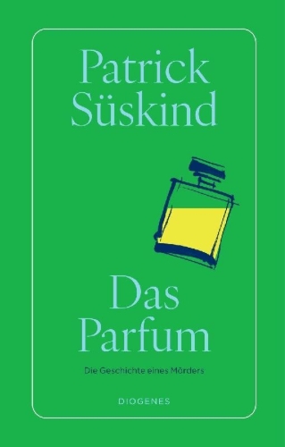 Buchcover und Innenansicht für das Buch: Das Parfum. Die Geschichte eines Mörders