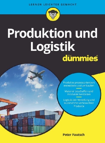 Buchcover und Innenansicht für das Buch: Produktion und Logistik für Dummies