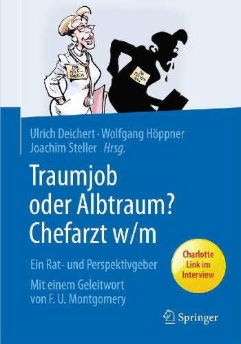 Buchcover und Innenansicht für das Buch: Traumjob oder Albtraum - Chefarzt m/w