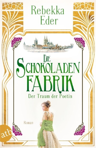 Buchcover und Innenansicht für das Buch: Die Schokoladenfabrik - Der Traum der Poetin