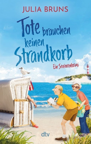 Buchcover und Innenansicht für das Buch: Tote brauchen keinen Strandkorb