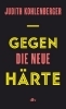 Buchcover und Innenansicht für das Buch: Gegen die neue Härte