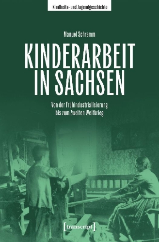 Buchcover und Innenansicht für das Buch: Kinderarbeit in Sachsen