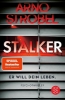 Buchcover und Innenansicht für das Buch: Stalker - Er will dein Leben.