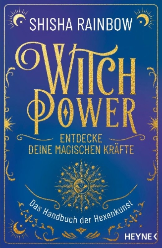 Buchcover und Innenansicht für das Buch: WitchPower - Entdecke deine magischen Kräfte