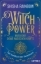 Buchcover und Innenansicht für das Buch: WitchPower - Entdecke deine magischen Kräfte